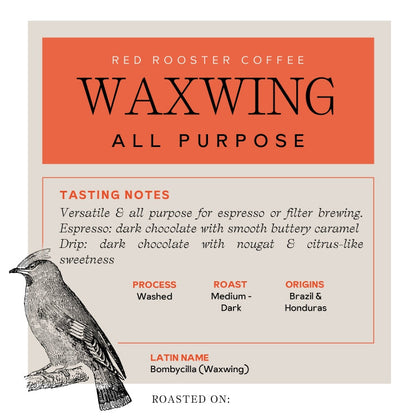 Waxwing All-Purpose Blend - Roasted Coffee for Flexible Brew Methods