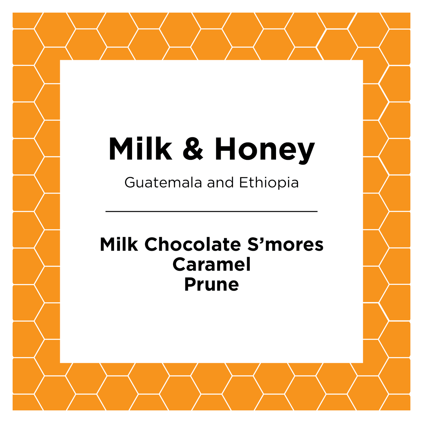 Milk & Honey - Roasted Coffee for Flexible Brew Methods